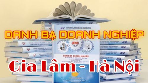 Danh Bạ Doanh Nghiệp Gia Lâm - Hà Nội