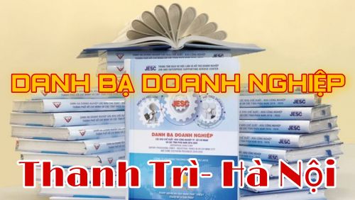 Danh Bạ Doanh Nghiệp Thanh Trì - Hà Nội